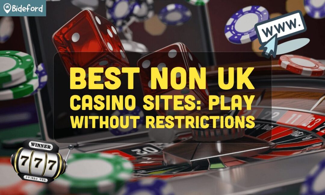 Discover Trusted Non UK Casinos for Secure Gaming